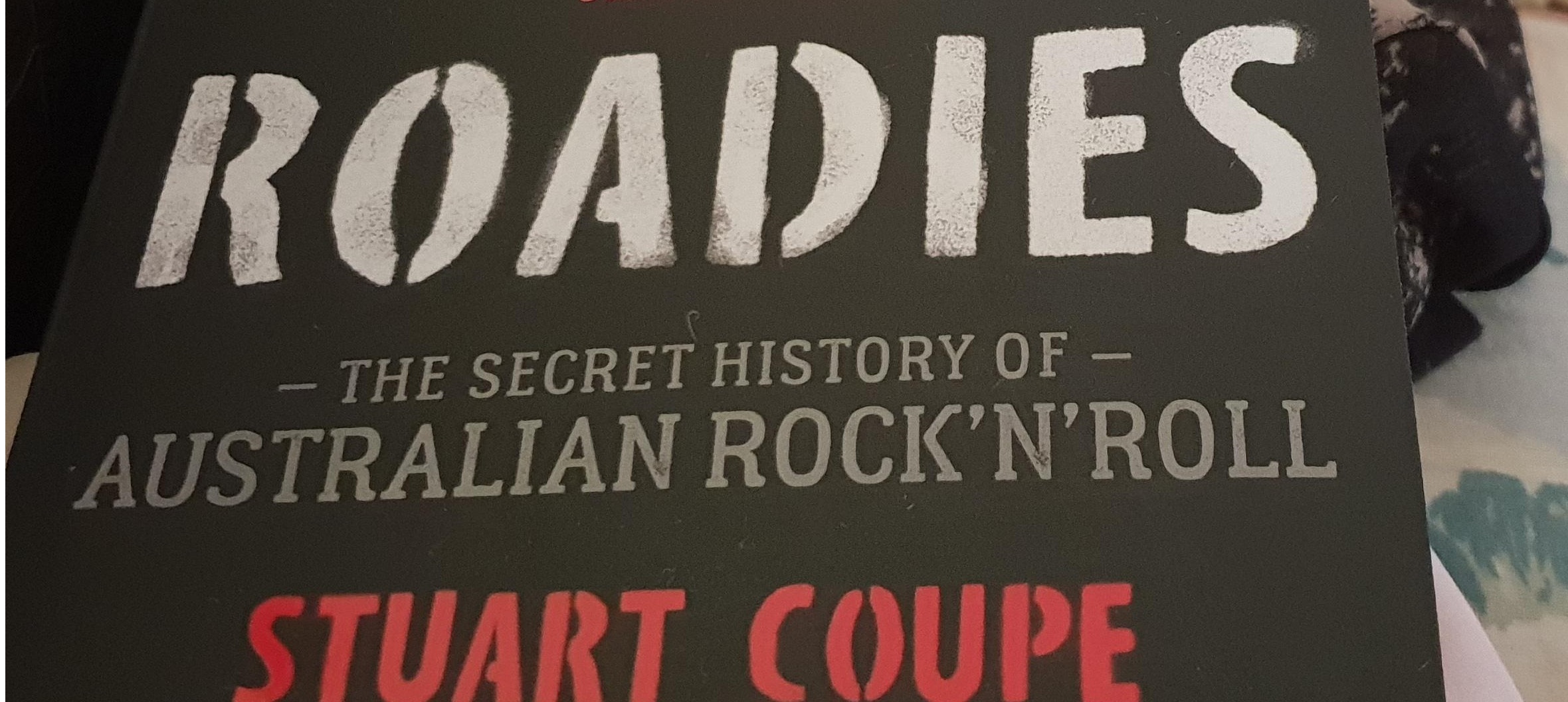 Roadies – The Secret History Of Australian Rock’n’Roll